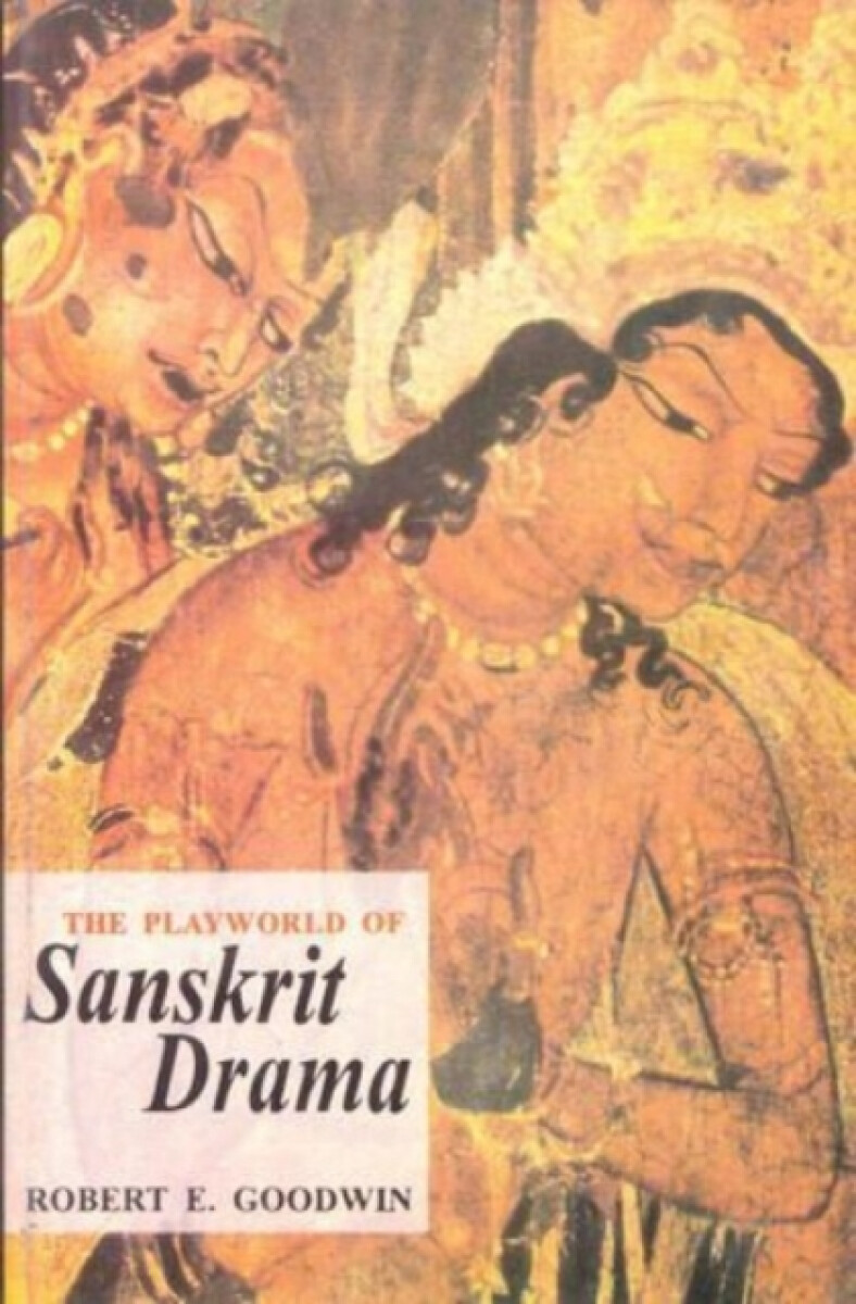 Kniha The Playworld of Sanskrit Drama