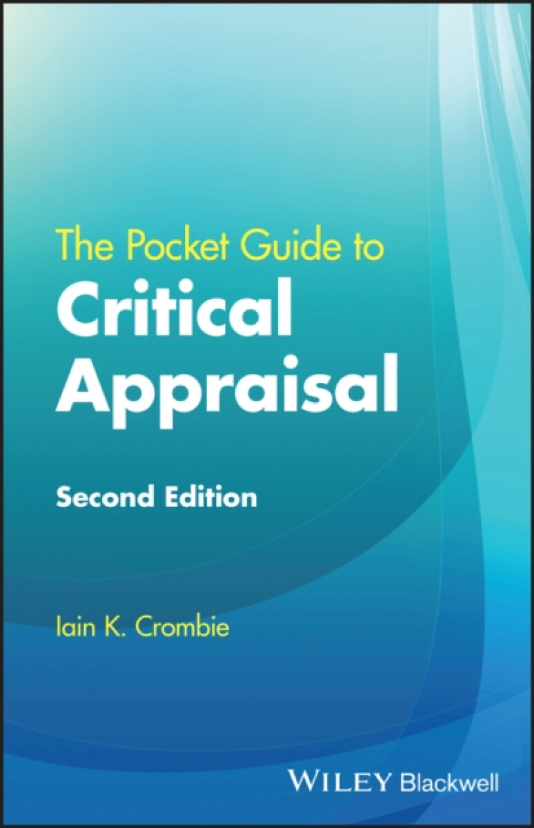 The Pocket Guide to Critical Appraisal, Second Edition - Iain K.  Crombie