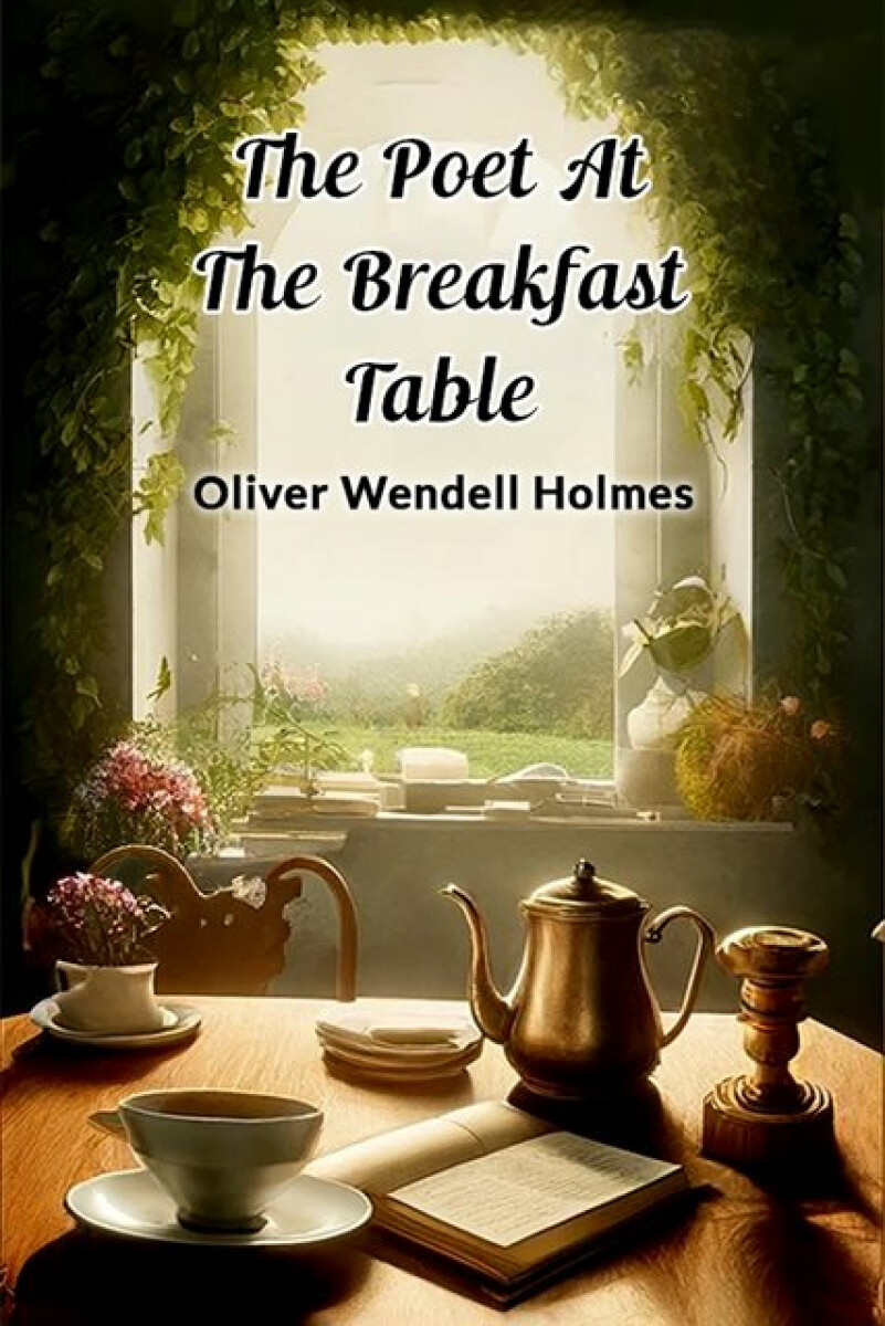 Kniha Poet At The Breakfast Table (Edition2024)