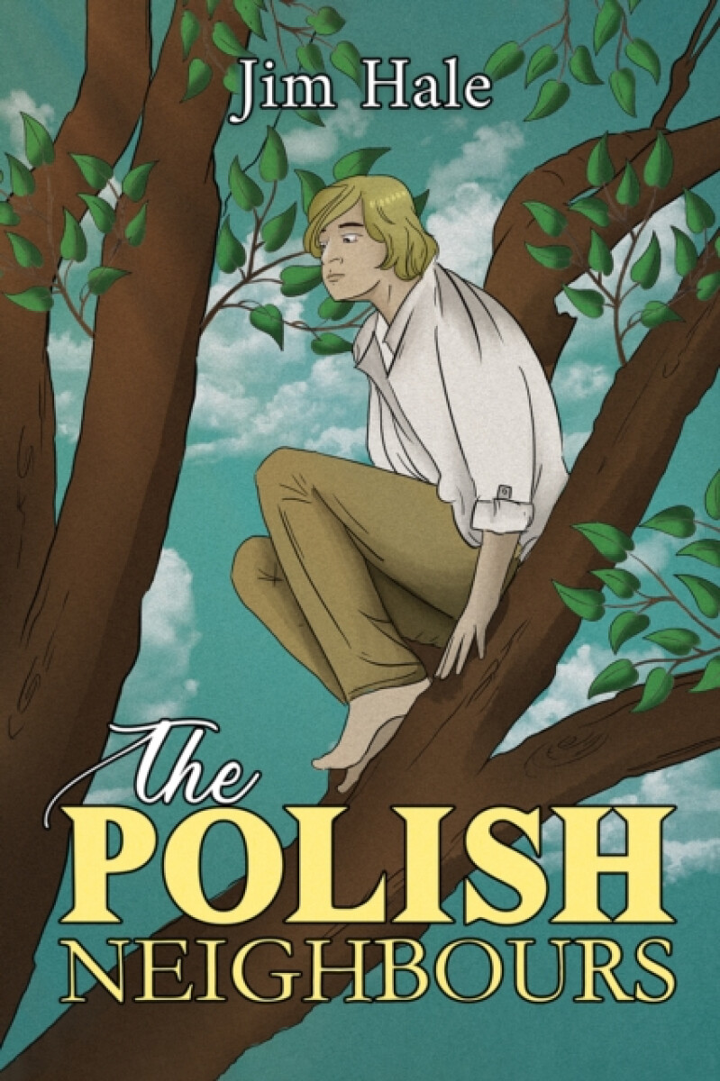 The Polish Neighbours - Jim Hale