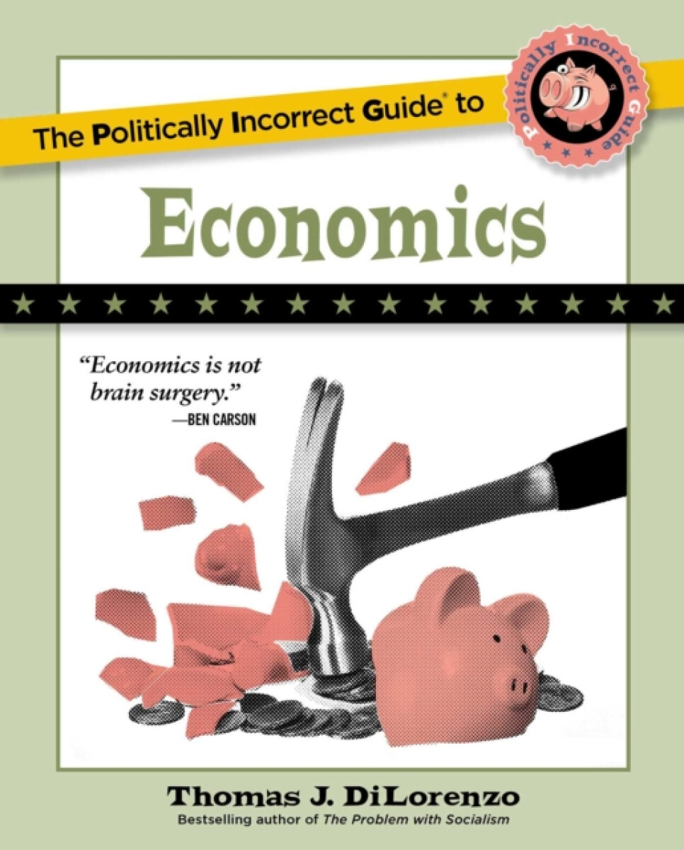 Kniha Politically Incorrect Guide to Economics