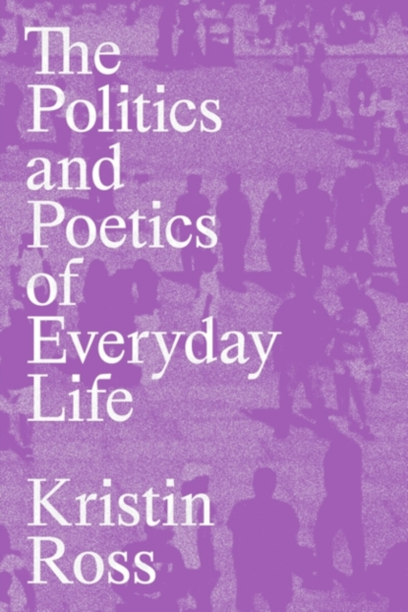 Kniha Politics and Poetics of Everyday Life
