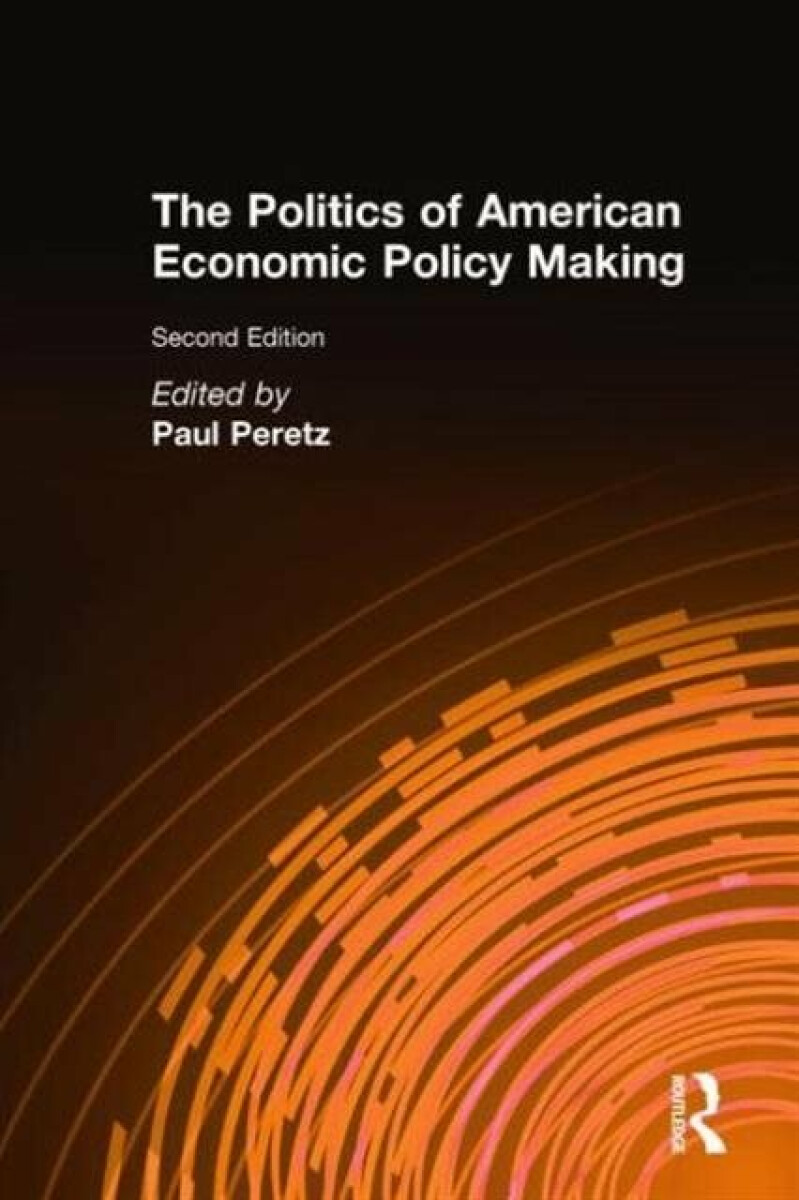 Kniha Politics of American Economic Policy Making
