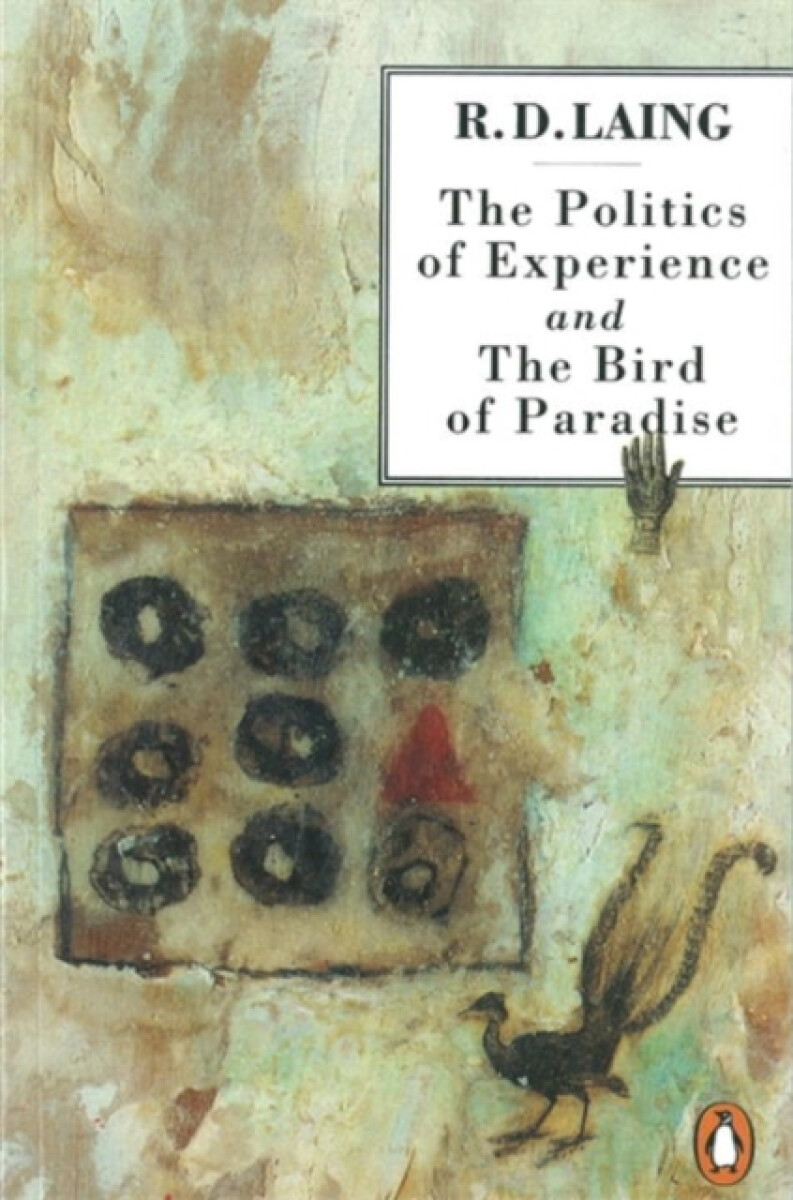 Kniha Politics of Experience and The Bird of Paradise