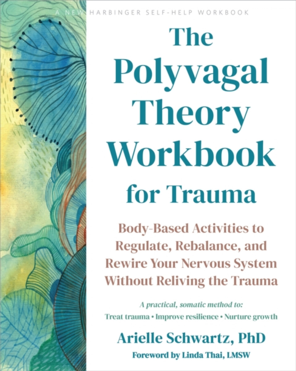 Kniha The Polyvagal Theory Workbook for Trauma