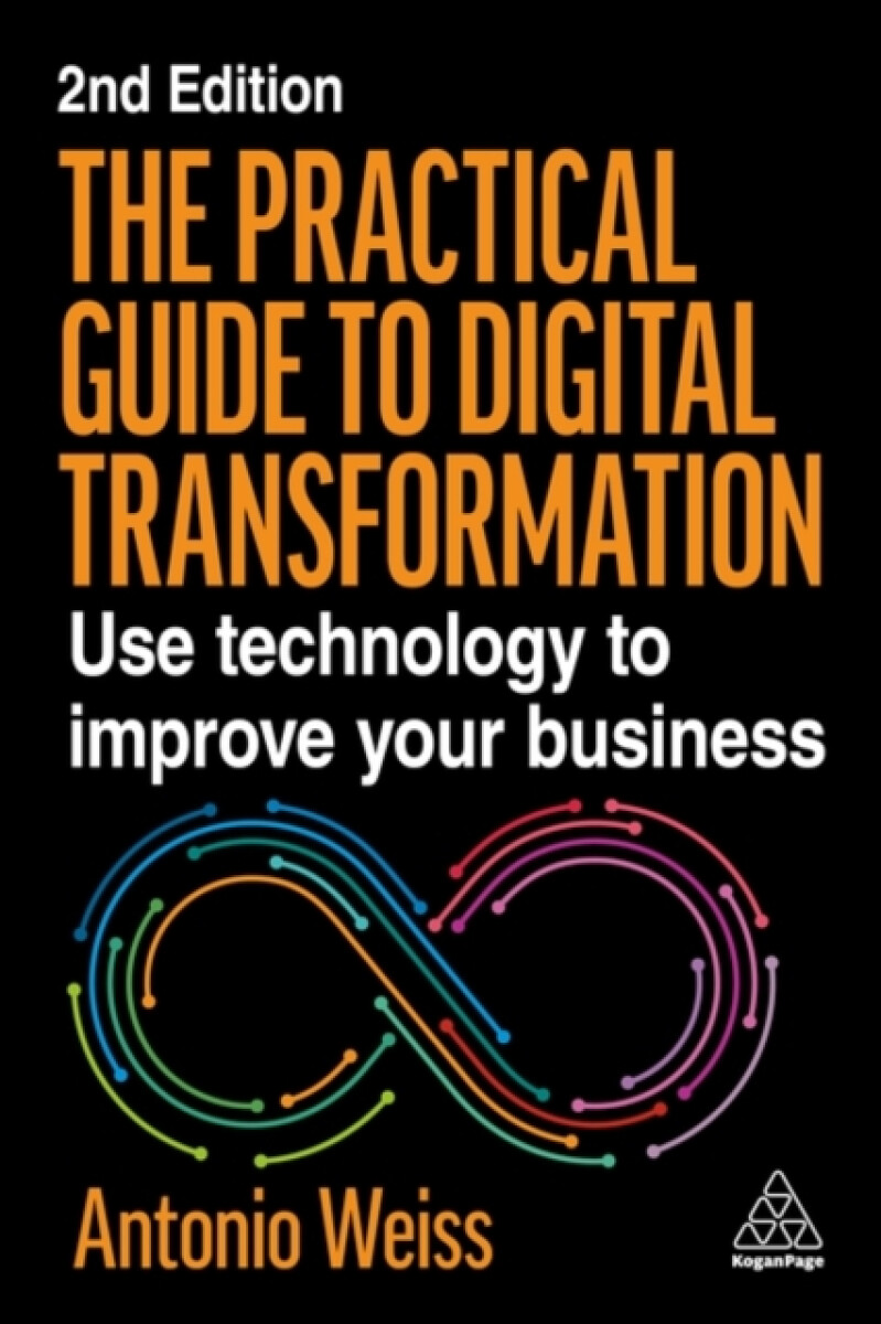 Kniha The Practical Guide to Digital Transformation