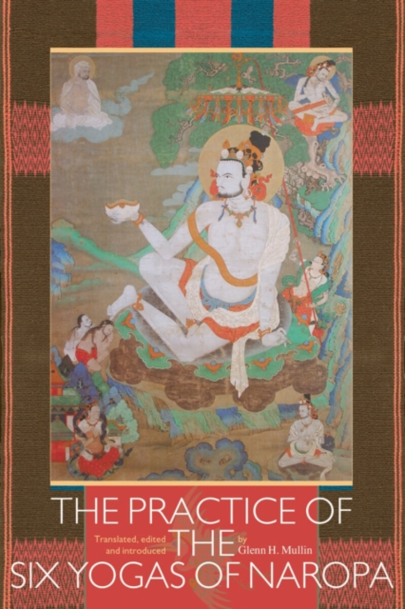 Levně The Practice of the Six Yogas of Naropa