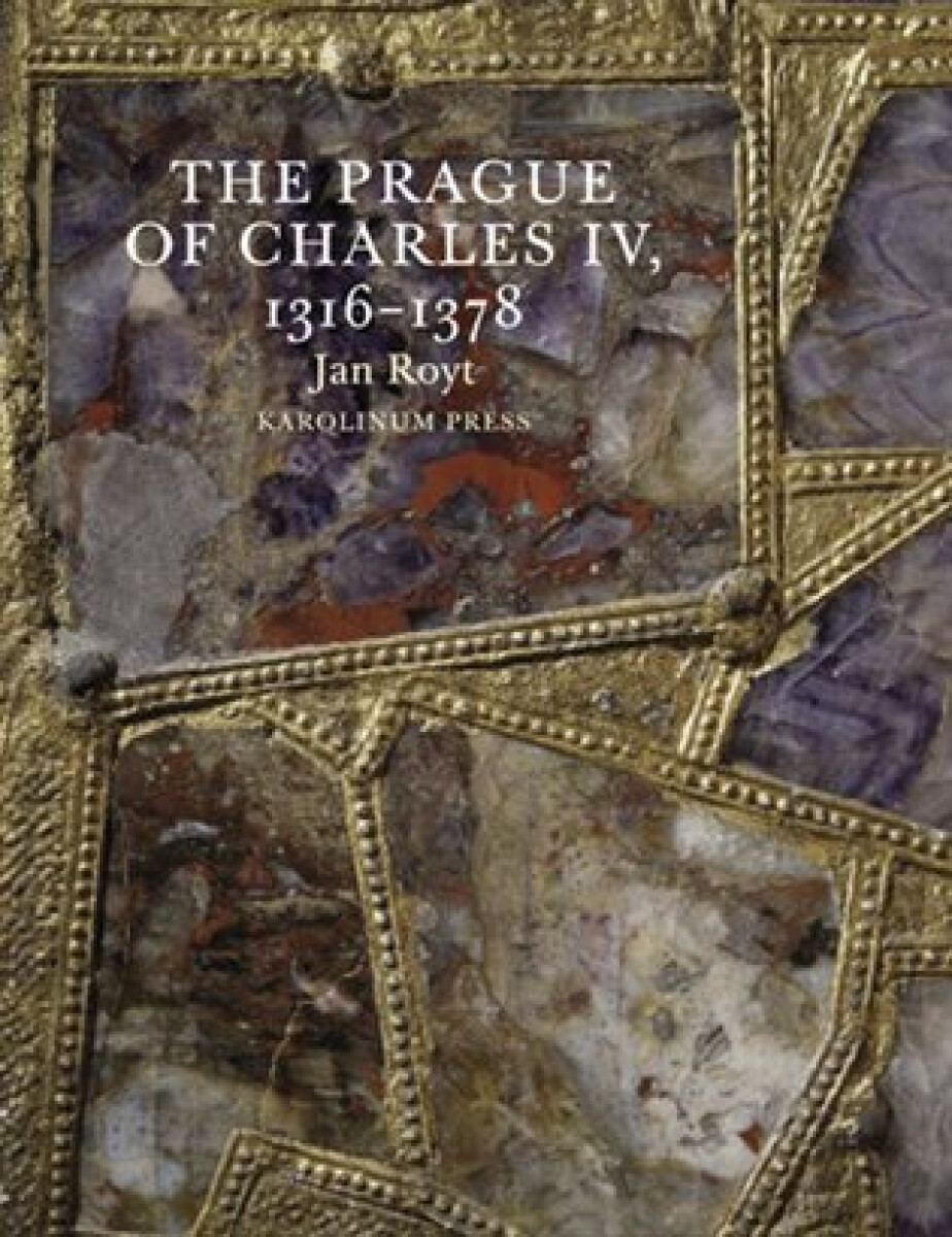 Kniha The Prague of Charles IV.