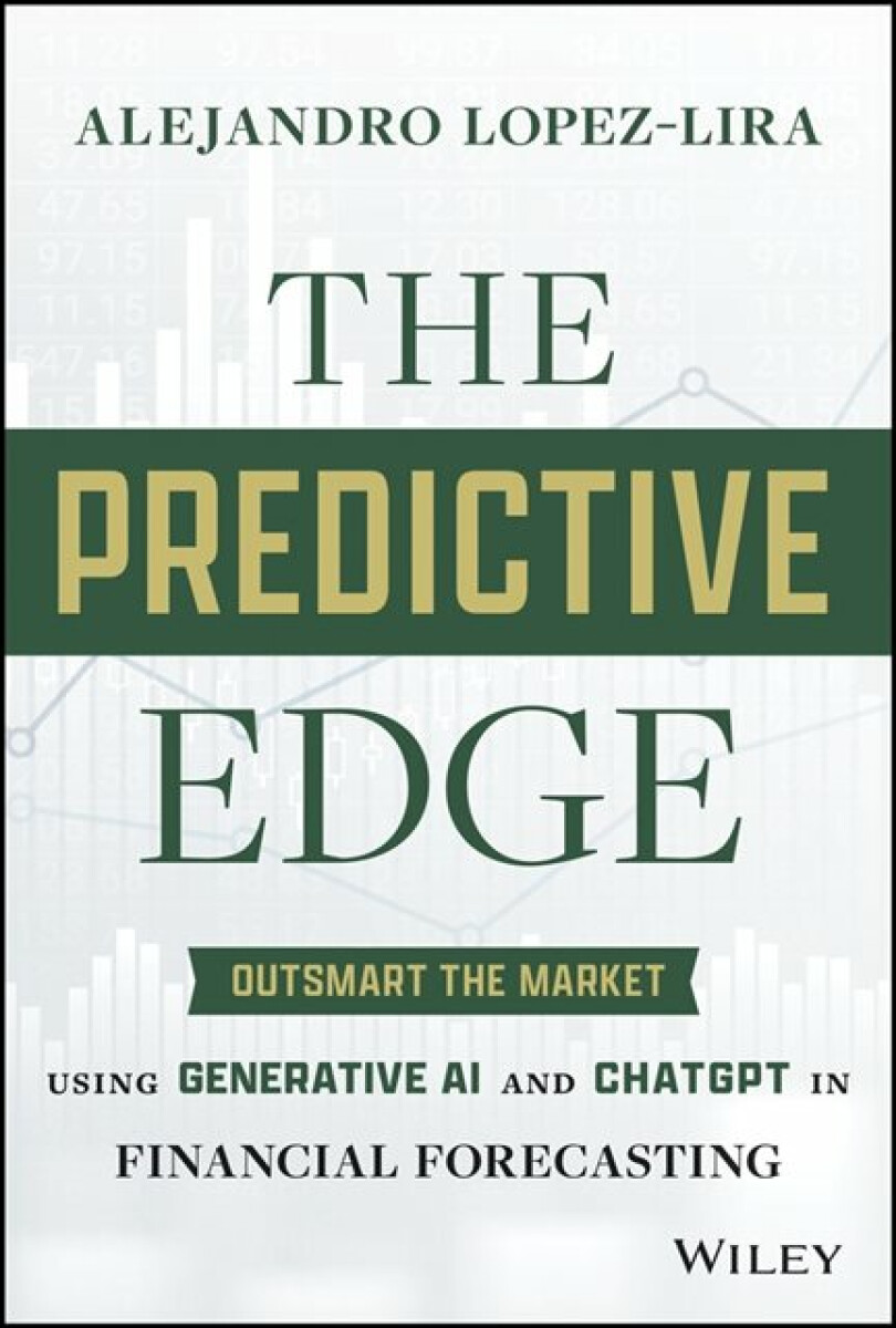The Predictive Edge - Alejandro Lopez-Lira