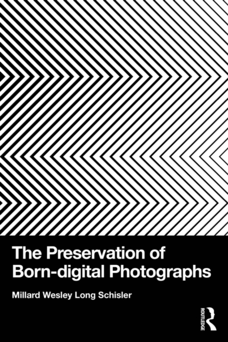 Kniha The Preservation of Born-digital Photographs