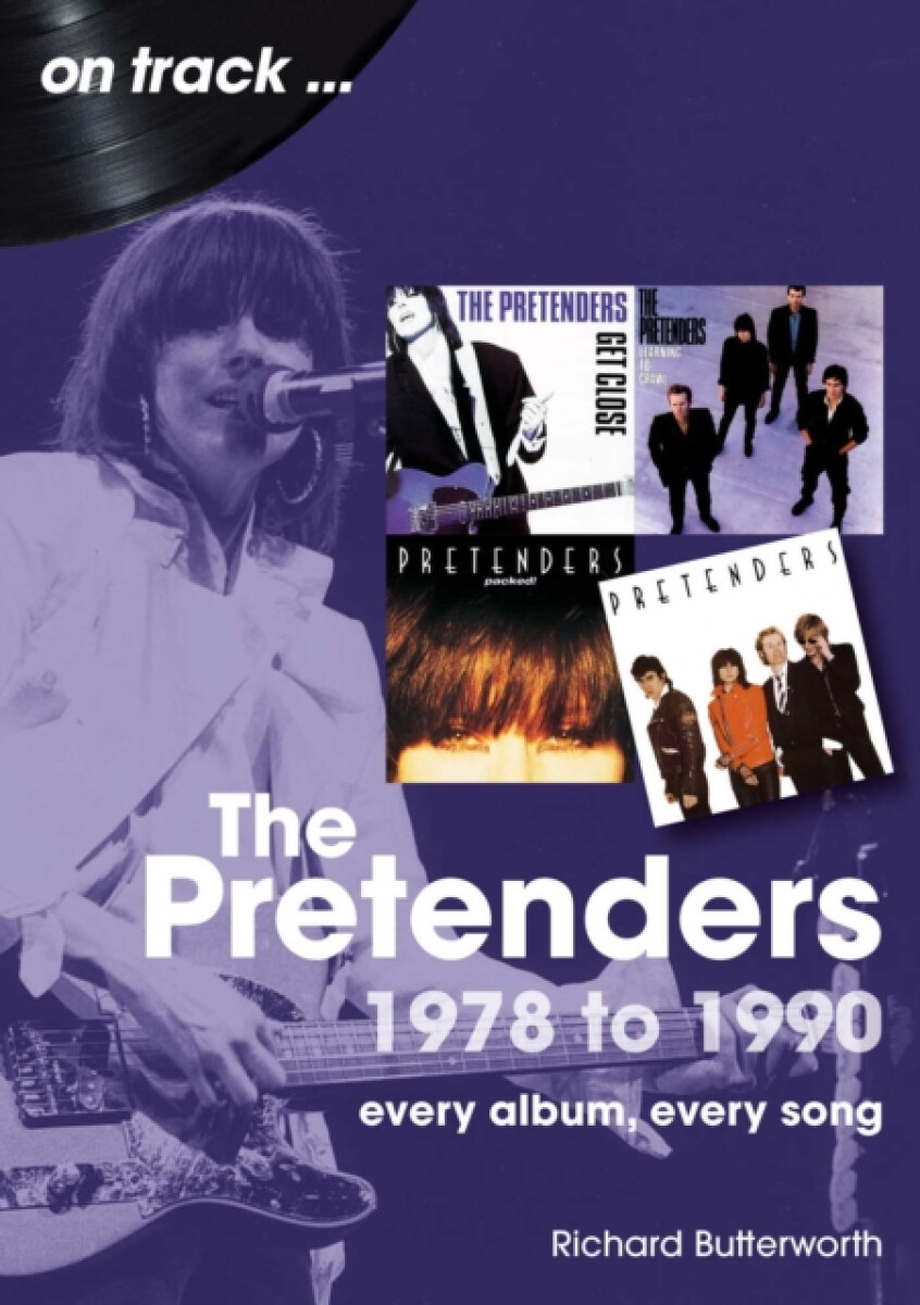 Kniha Pretenders 1978 to 1990 On Track