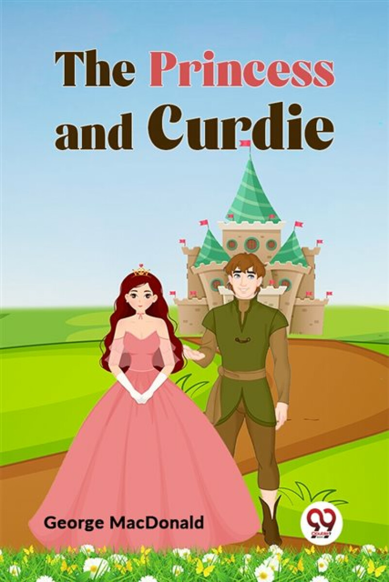Kniha The Princess and Curdie