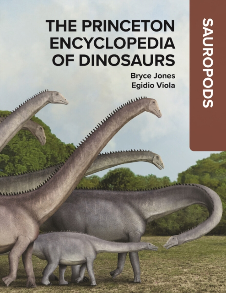 Kniha Princeton Encyclopedia of Dinosaurs: Sauropods