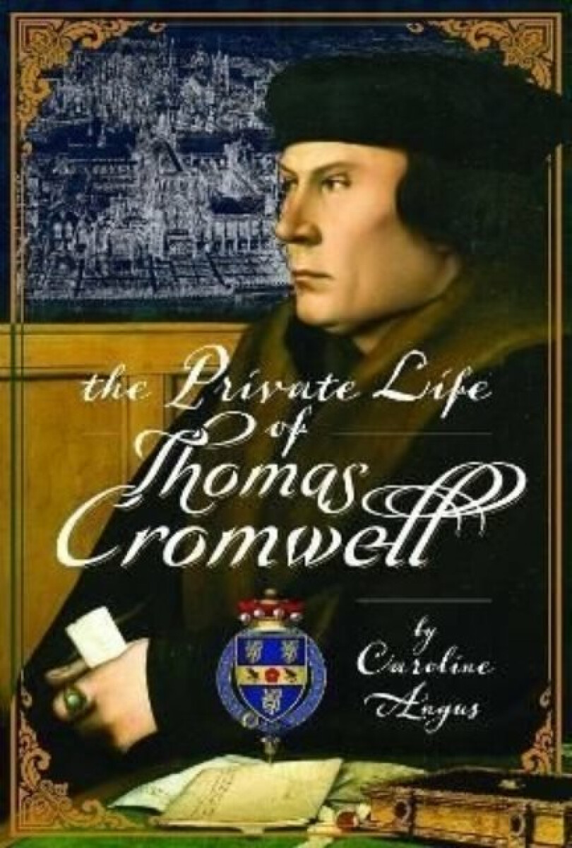 Kniha Private Life of Thomas Cromwell