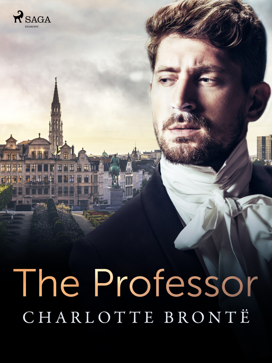 The Professor - Charlotte Brontë
