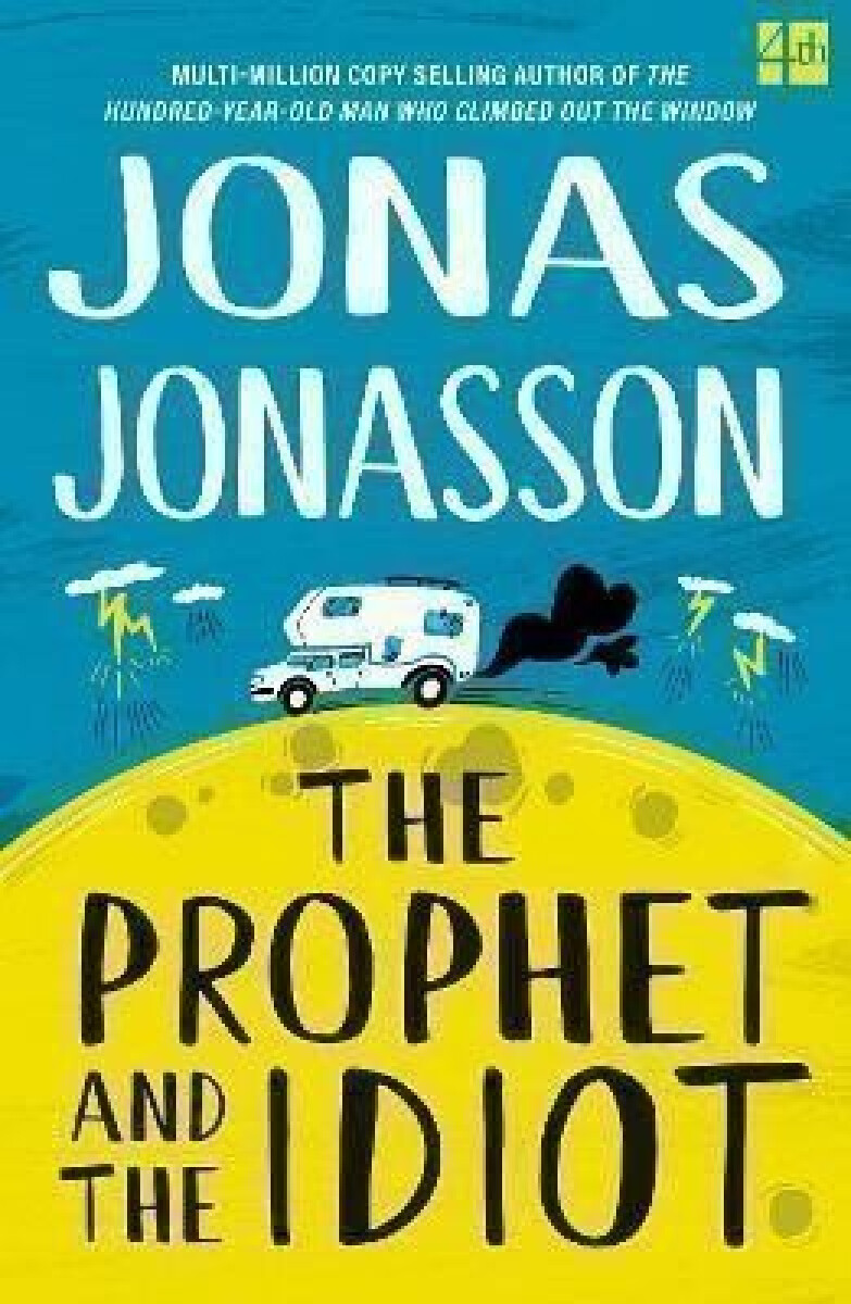 Kniha The Prophet and the Idiot