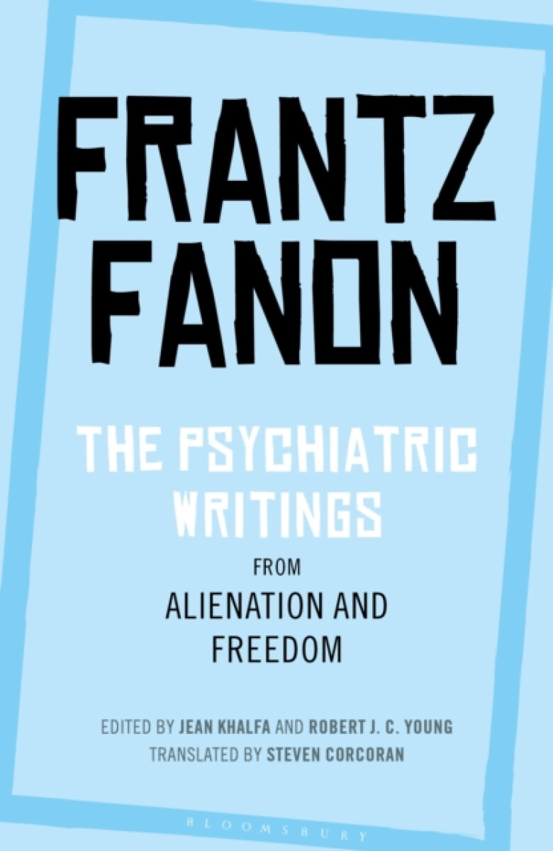 Kniha Psychiatric Writings from Alienation and Freedom