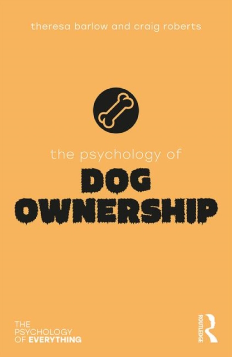 Kniha The Psychology of Dog Ownership