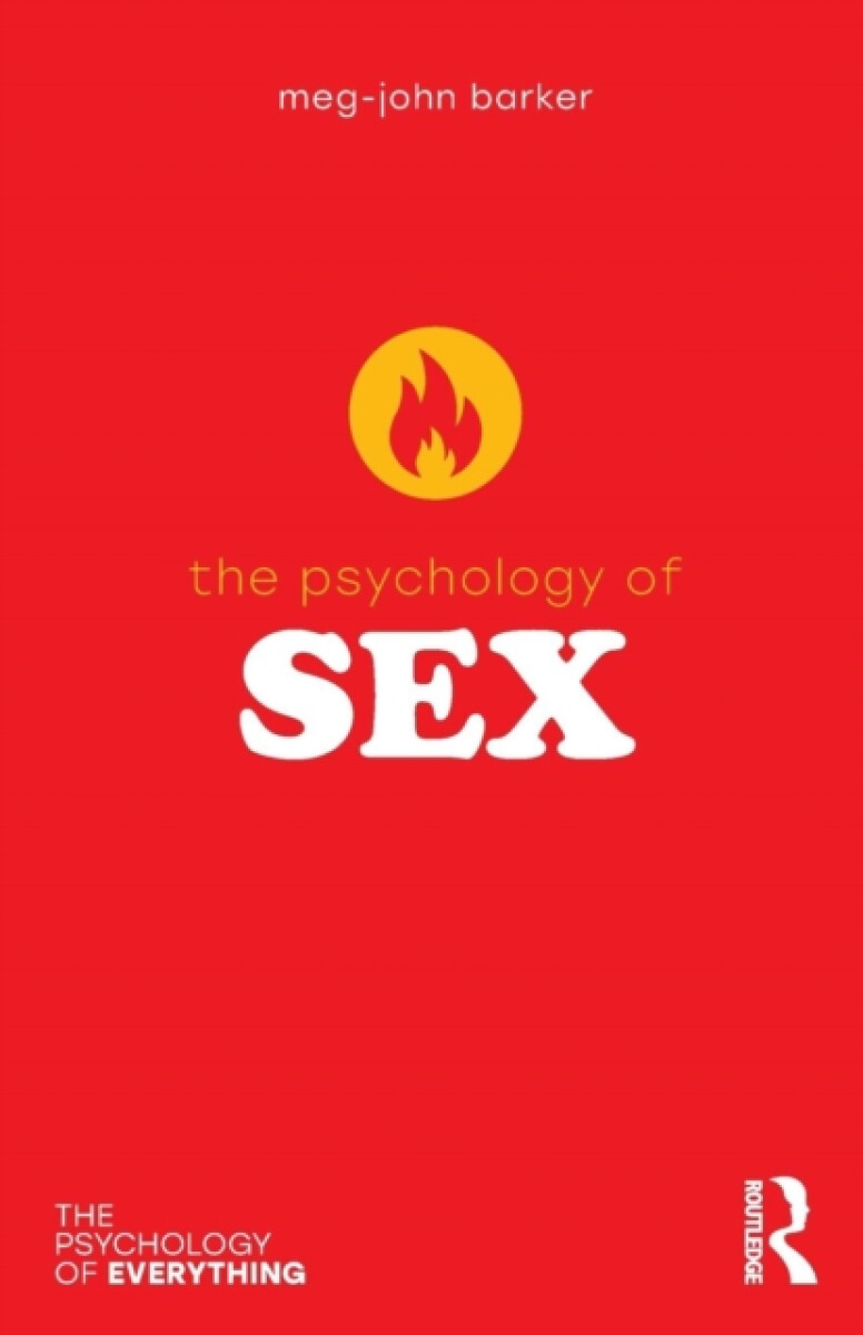 The Psychology of Sex - Meg-John Barker