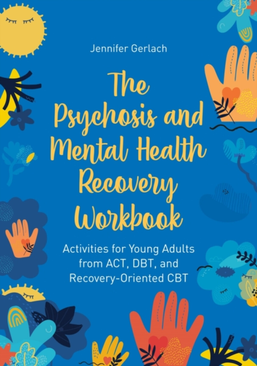 Kniha Psychosis and Mental Health Recovery Workbook