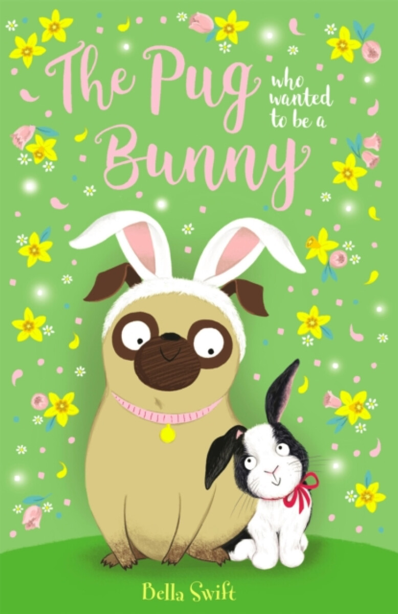 Kniha Pug who wanted to be a Bunny