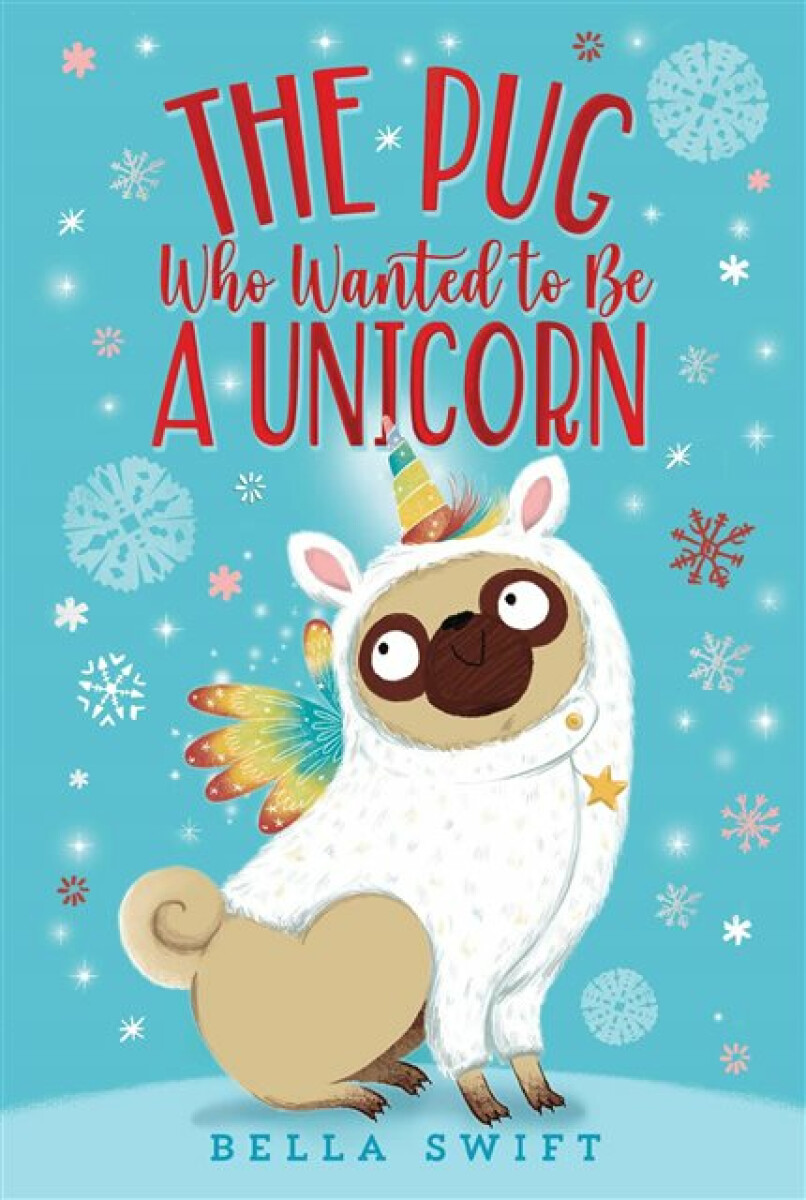 Kniha Pug Who Wanted to Be a Unicorn
