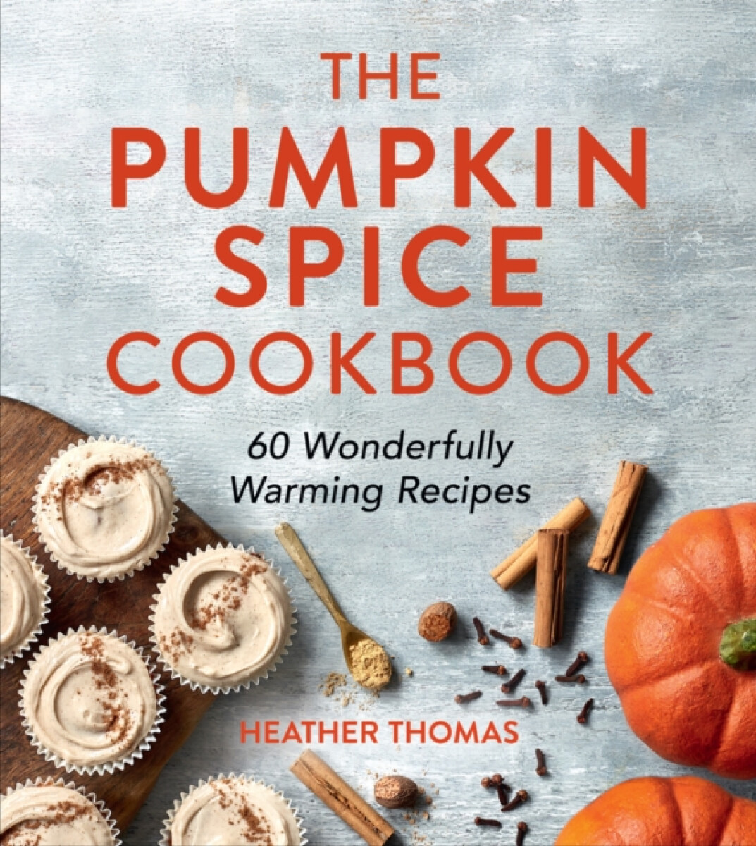 Kniha Pumpkin Spice Cookbook