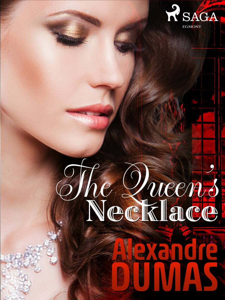 The Queen's Necklace - Alexandre Dumas