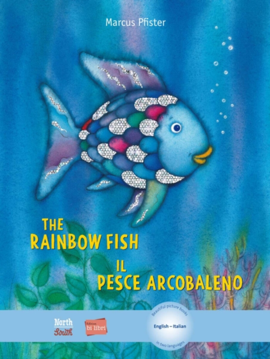 Levně The Rainbow Fish/Bi:libri - Eng/Italian PB - Pfister Marcus