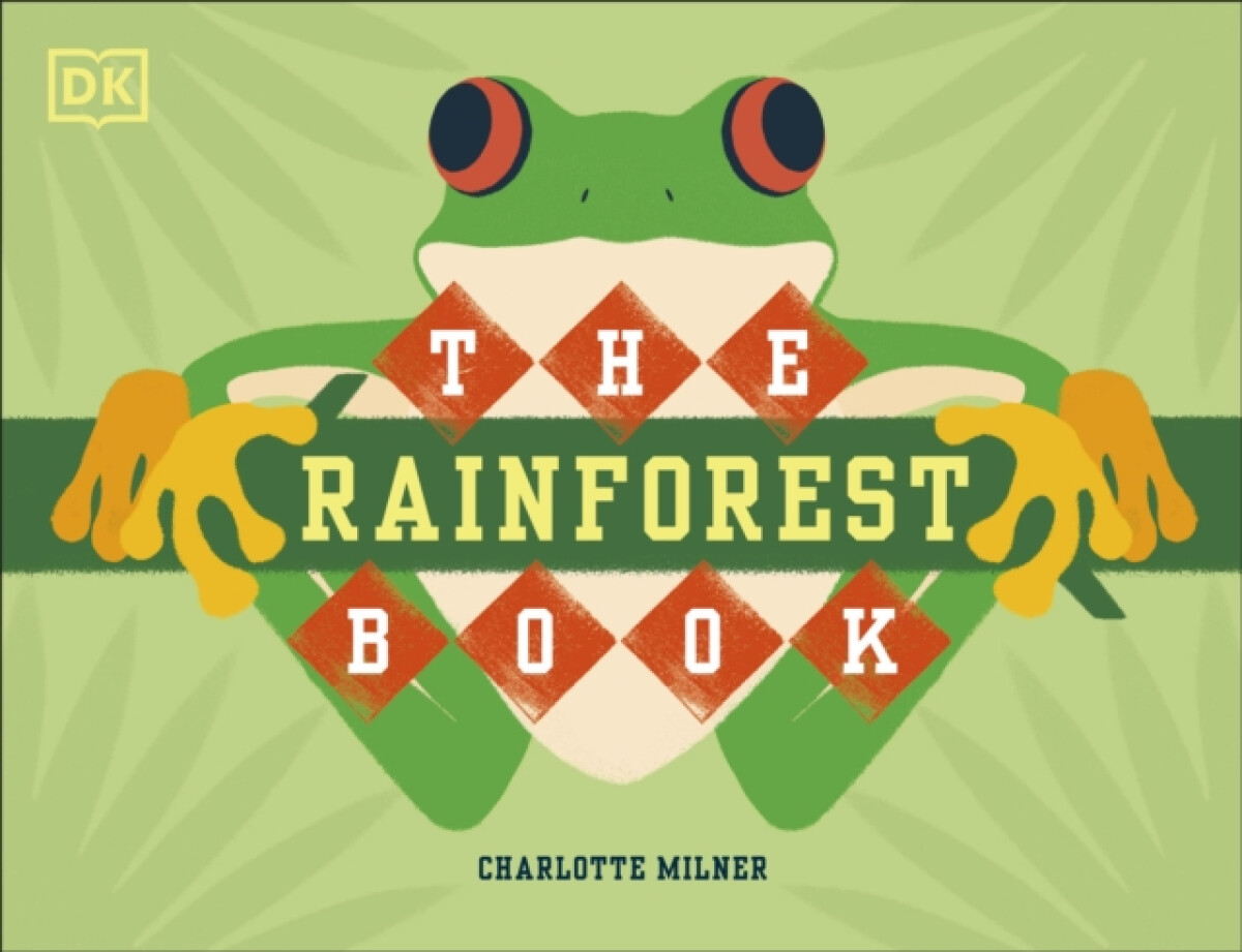 Kniha The Rainforest Book