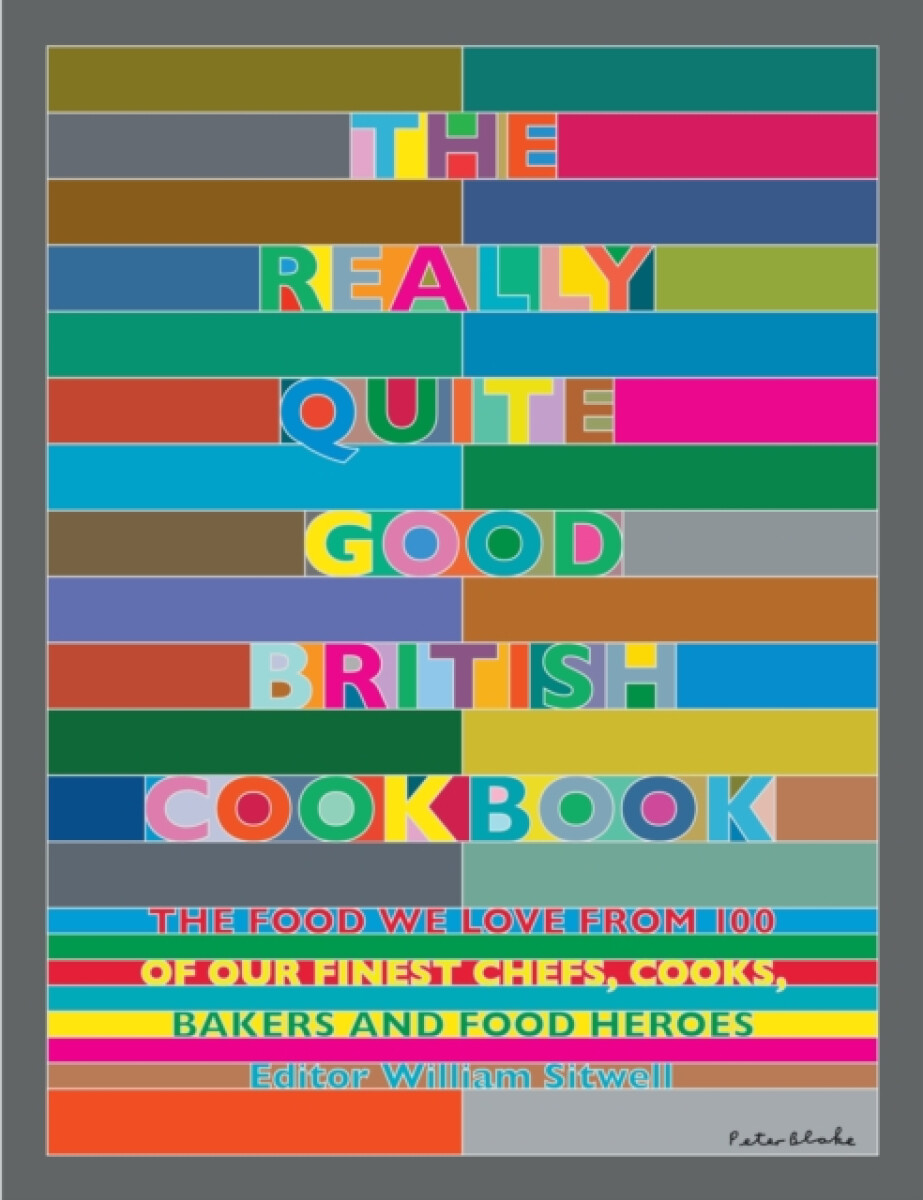 The Really Quite Good British Cookbook