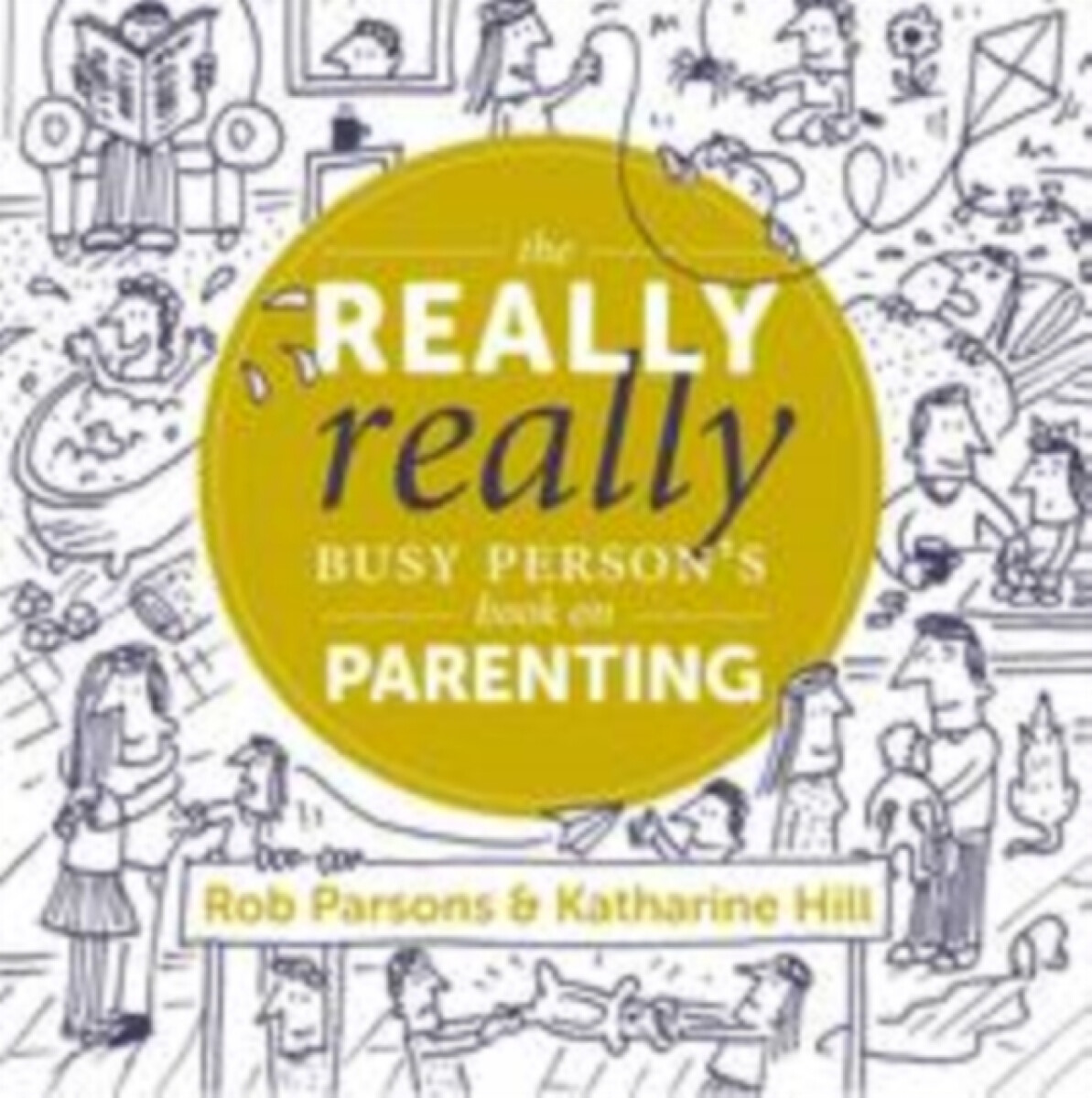 Kniha Really Really Busy Person's Book on Parenting