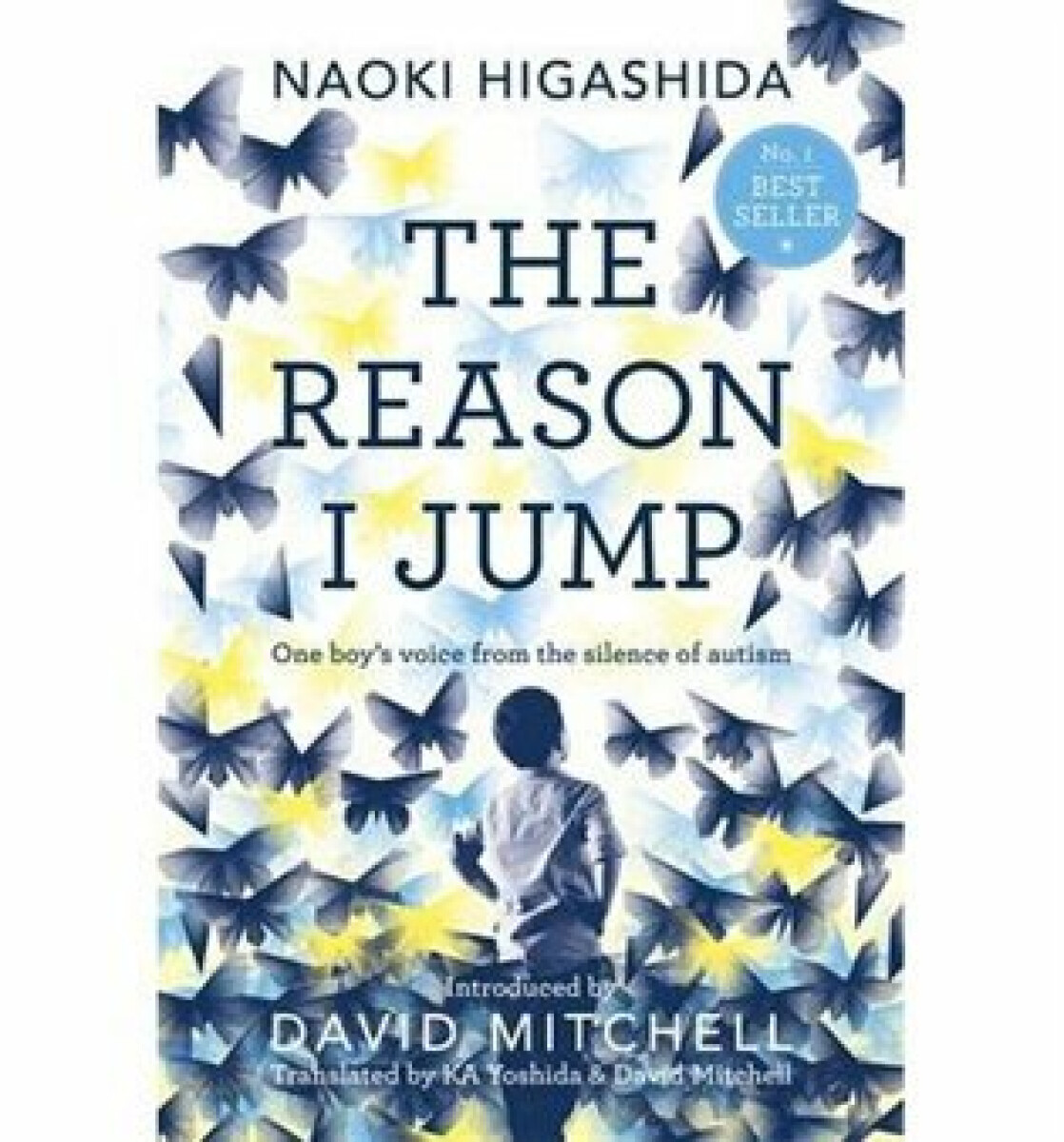 Kniha Reason I Jump: one boy's voice from the silence of autism