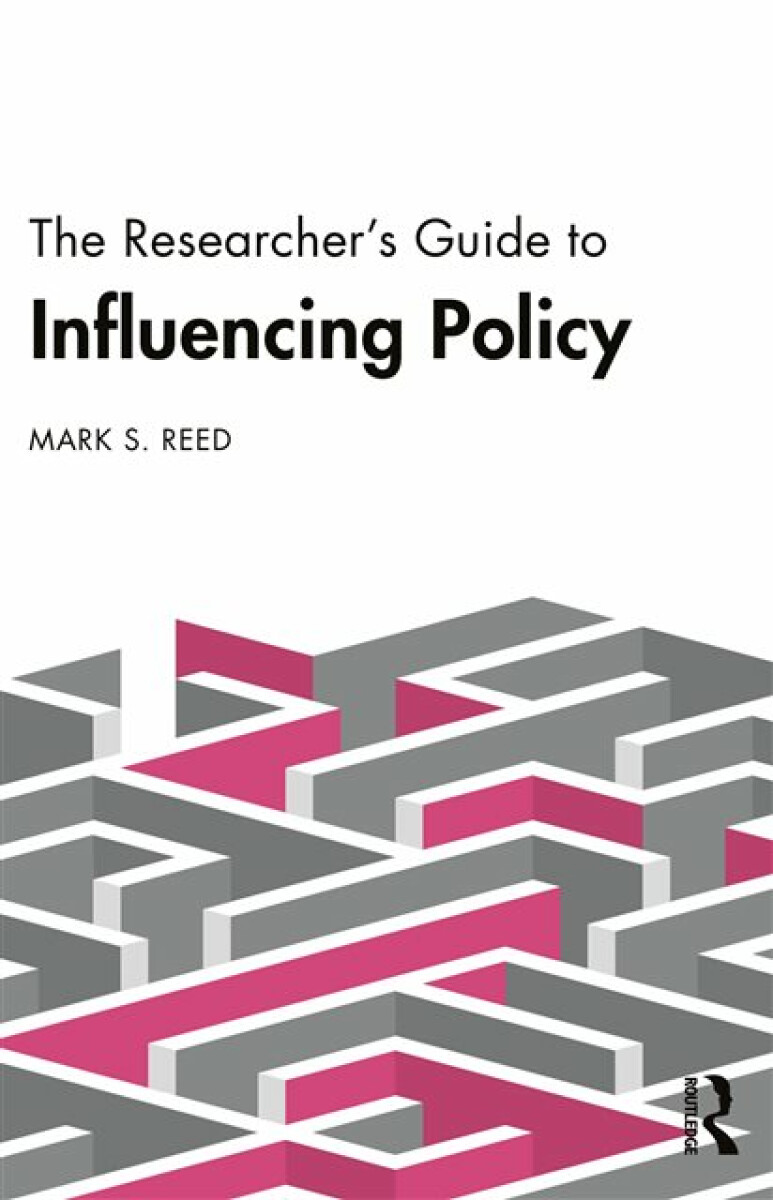 Kniha Researcher’s Guide to Influencing Policy