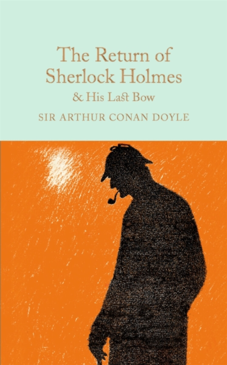 Kniha The Return of Sherlock Holmes & His Last Bow