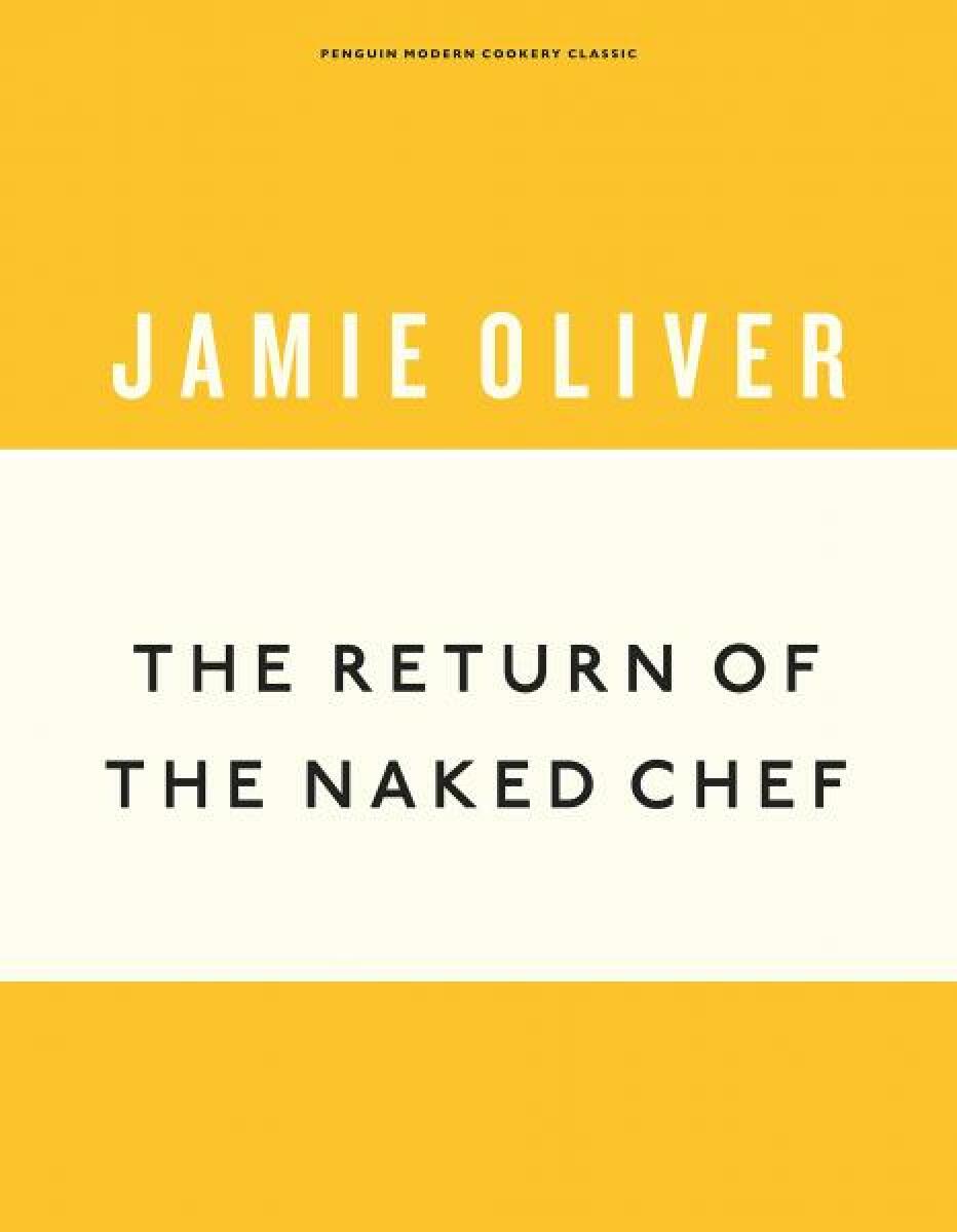 Kniha The Return of the Naked Chef (Anniversary Editions)
