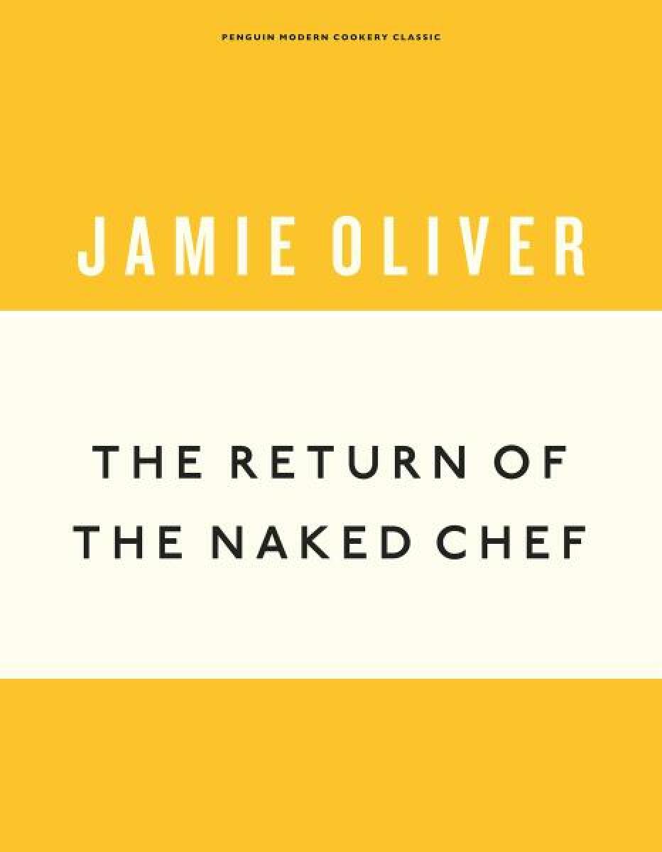 Kniha The Return of the Naked Chef (Anniversary Editions)