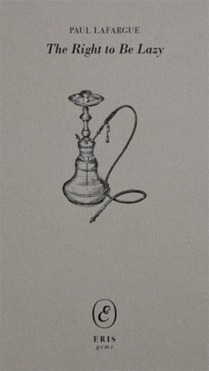 Kniha The Right to Be Lazy