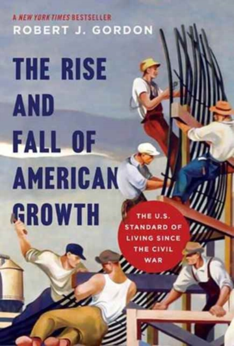 Kniha Rise and Fall of American Growth
