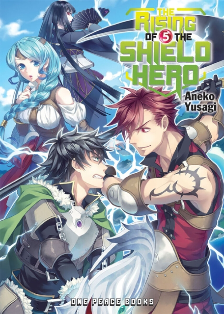 Kniha Rising of the Shield Hero Volume 05: Light Novel