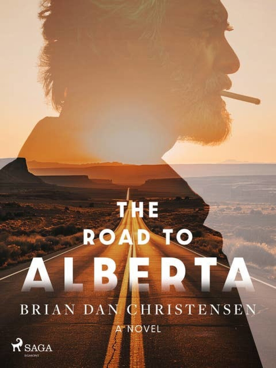 The Road to Alberta - Brian Dan Christensen