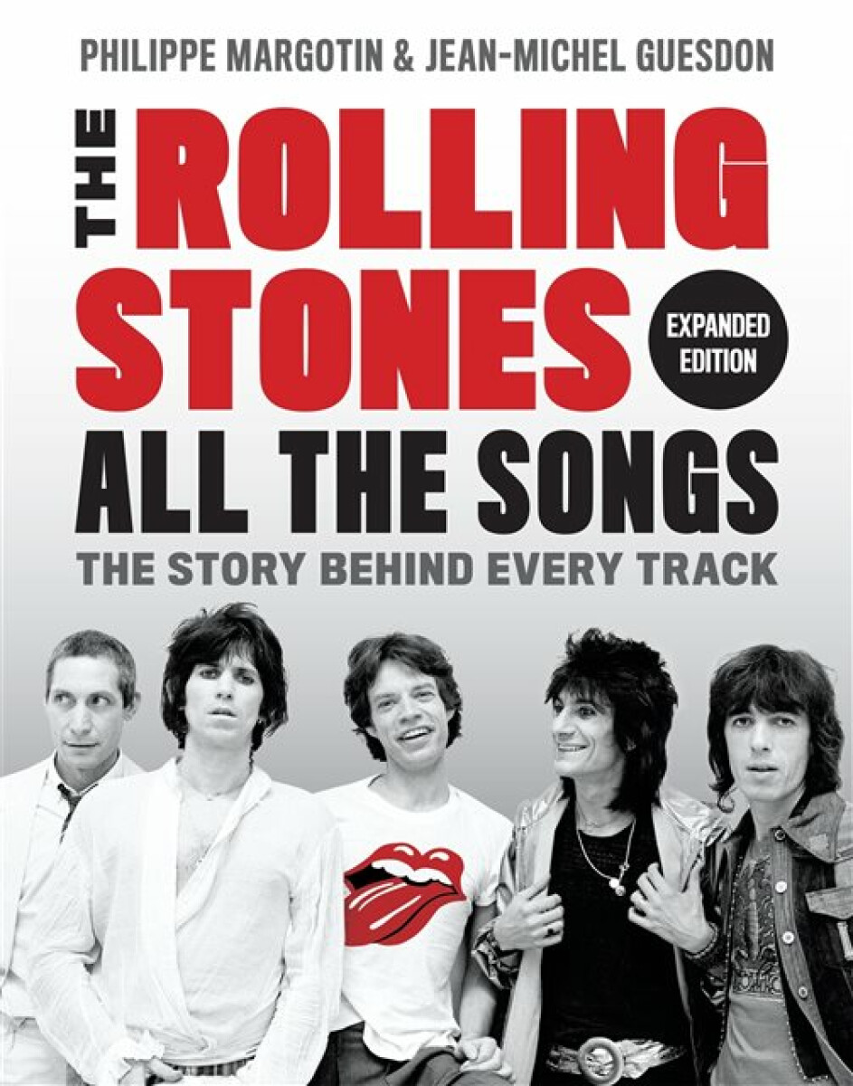 Kniha The Rolling Stones All the Songs Expanded Edition