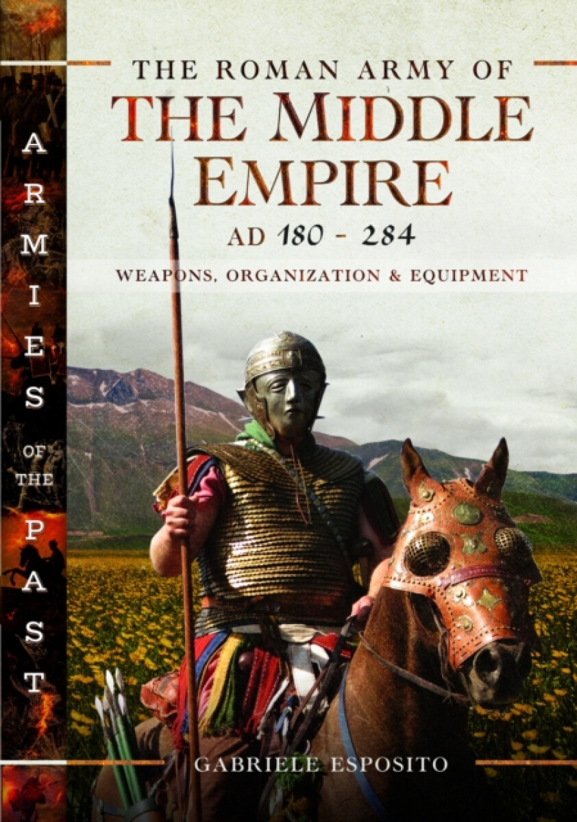 Kniha Roman Army of the Middle Empire, AD 180-284