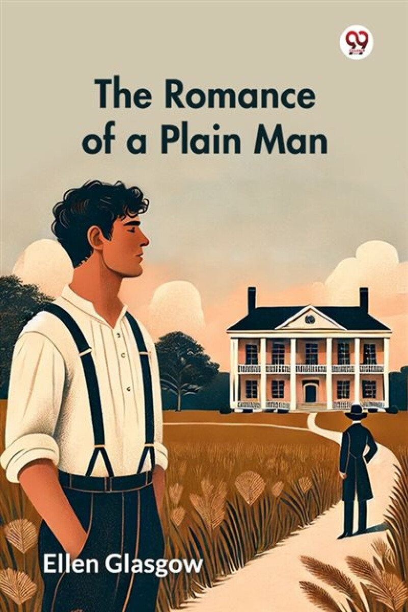 Kniha Romance of a Plain Man