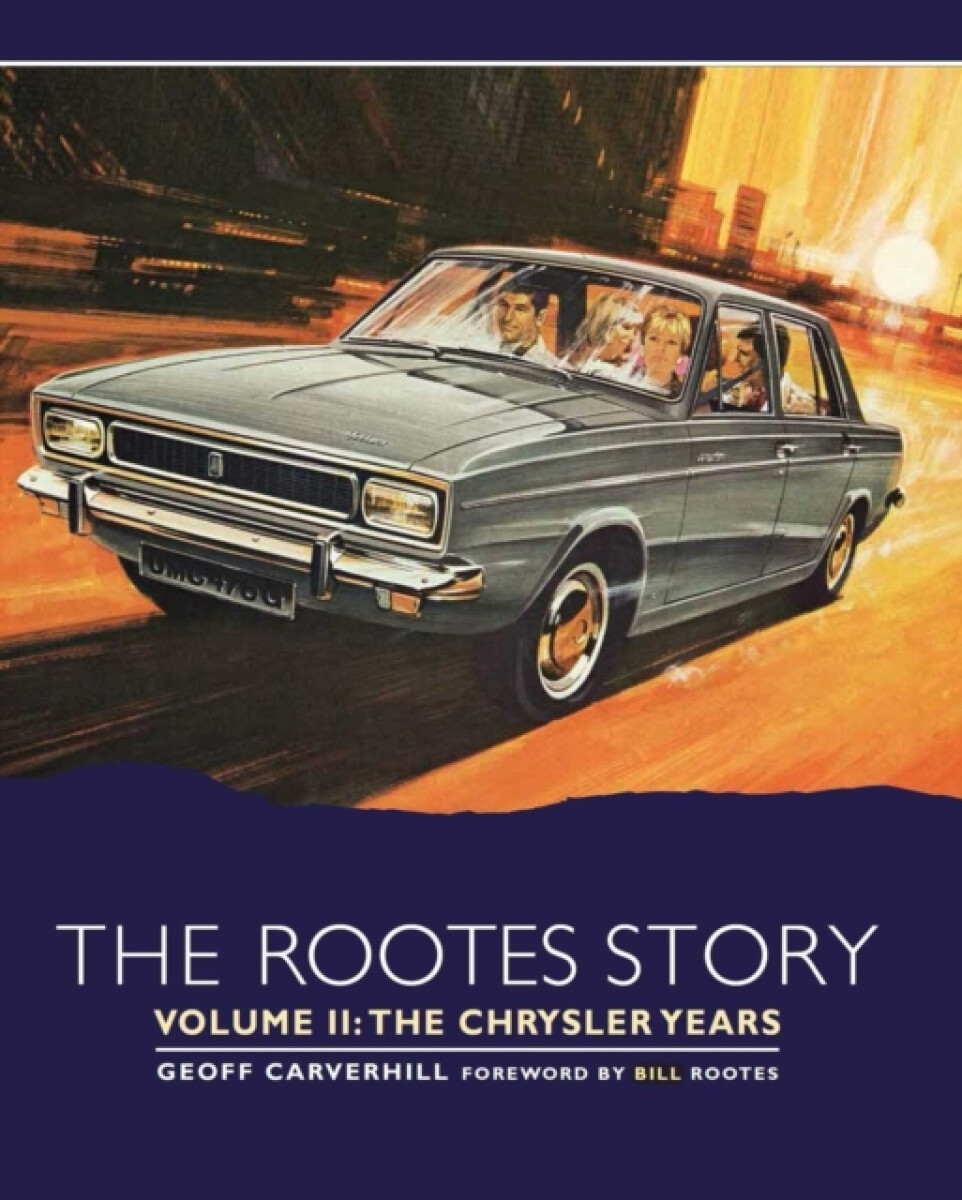 Kniha Rootes Story Vol 2- The Chrysler Years