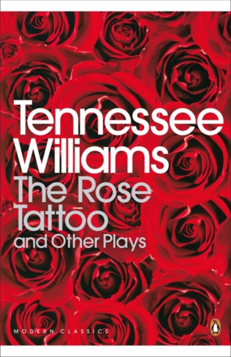 Kniha Rose Tattoo and Other Plays
