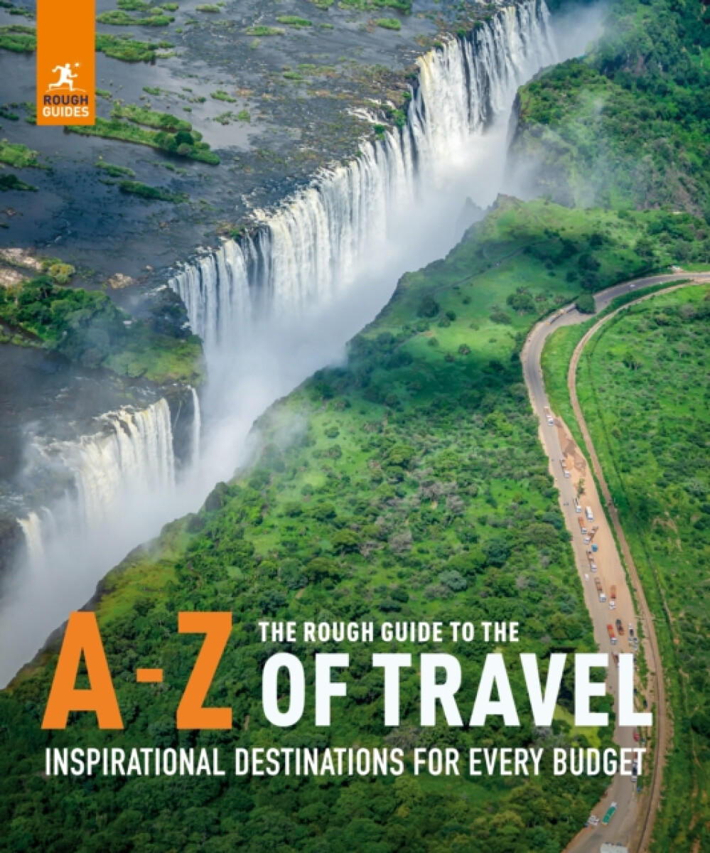 The Rough Guide to the A-Z of Travel  - Rough Guides