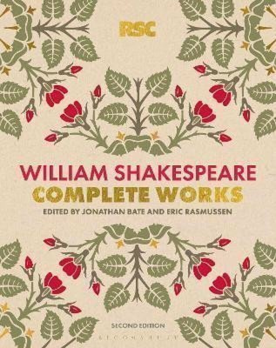 The RSC Shakespeare: The Complete Works - William Shakespeare