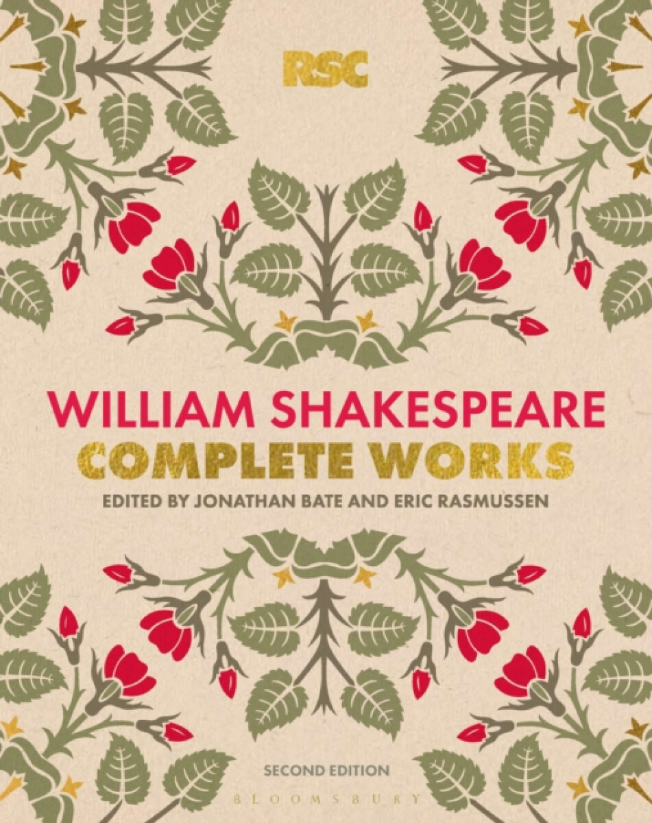 The RSC Shakespeare: The Complete Works - William Shakespeare