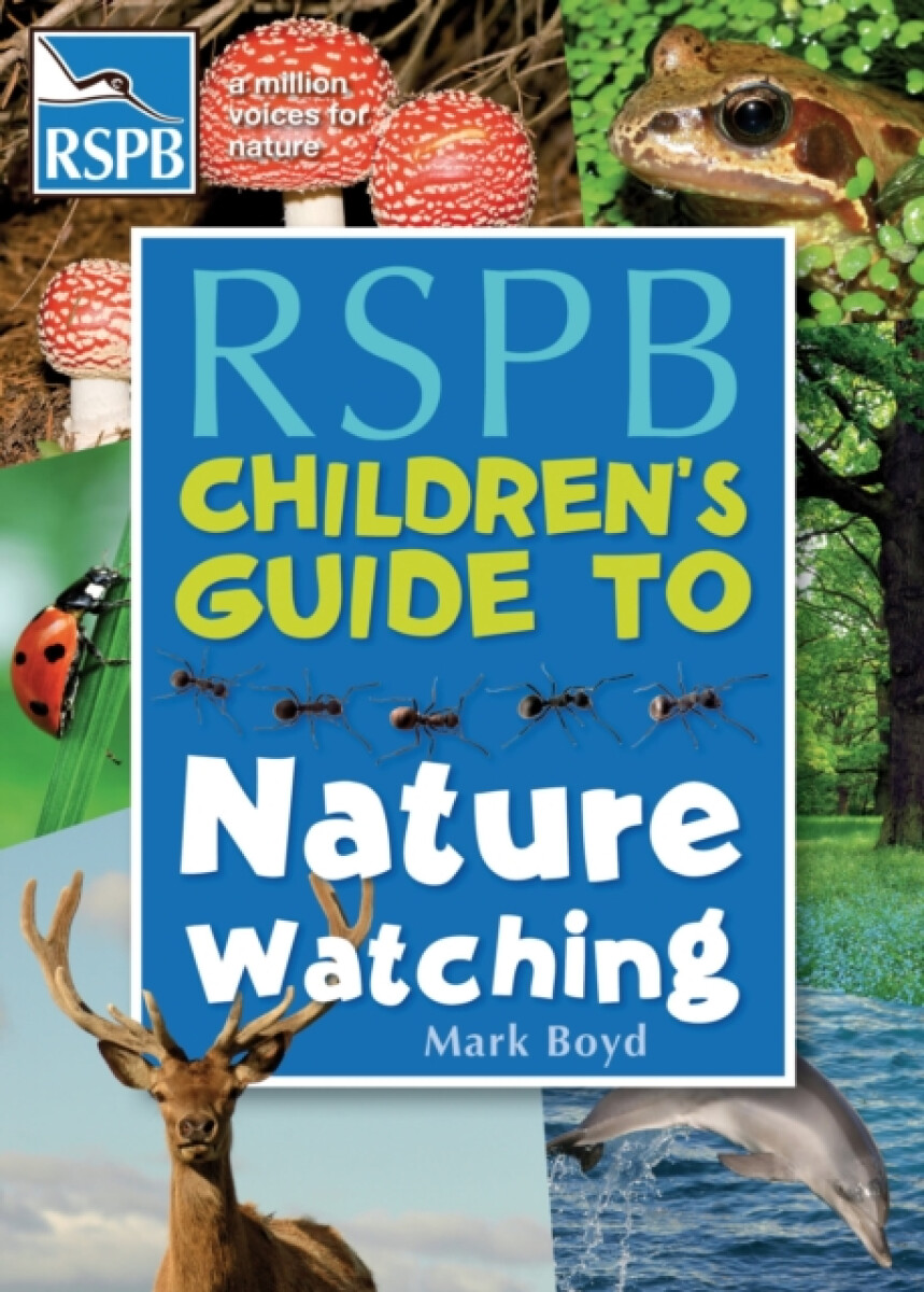 Kniha RSPB Children's Guide To Nature Watching